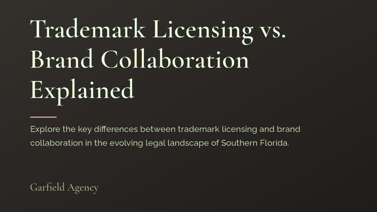 Trademark Licensing vs. Brand Collaboration Explained